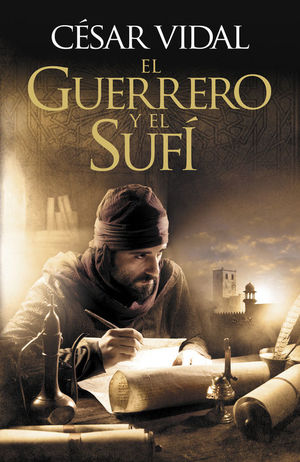 EL GUERRERO Y EL SUFÍ
