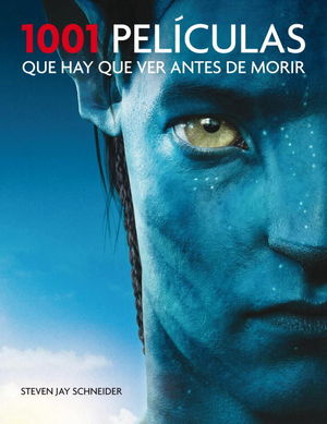 1001 PELÍCULAS QUE HAY QUE VER ANTES DE MORIR