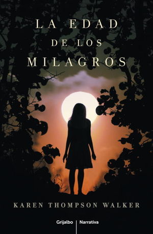 LA EDAD DE LOS MILAGROS