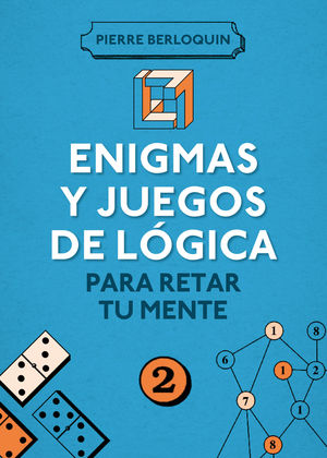 ENIGMAS Y JUEGOS DE LÓGICA PARA RETAR TU MENTE