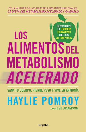 LOS ALIMENTOS DEL METABOLISMO ACELERADO