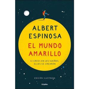 EL MUNDO AMARILLO (EDICIÓN ILUSTRADA)