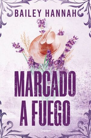 MARCADO A FUEGO (WELLS RANCH 1)