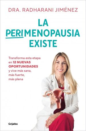 PERIMENOPAUSIA EXISTE, LA