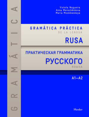 GRAMÁTICA PRÁCTICA DE LA LENGUA RUSA