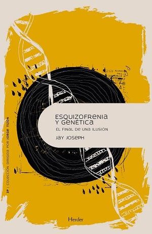 ESQUIZOFRENIA Y GENÉTICA