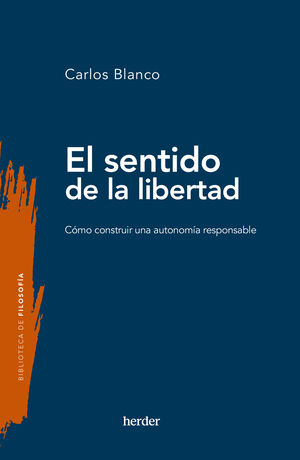 EL SENTIDO DE LA LIBERTAD