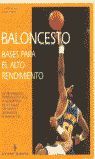BALONCESTO. BASES PARA EL ALTO RENDIMIENTO