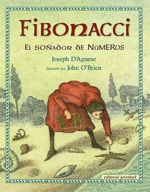 FIBONACCI, EL SOÑADOR DE NÚMEROS