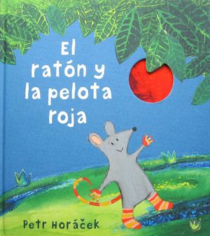 EL RATÓN Y LA PELOTA ROJA