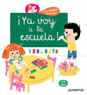 ­YA VOY A LA ESCUELA! (2-6 AÑOS)