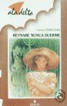 BETSABÉ NUNCA DUERME