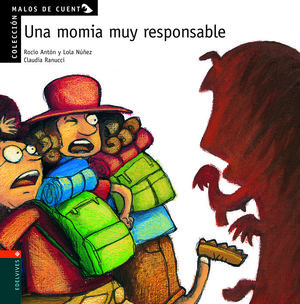 UNA MOMIA MUY RESPONSABLE