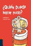 ¿QUIÉN PUEDE HACER RUIDO?