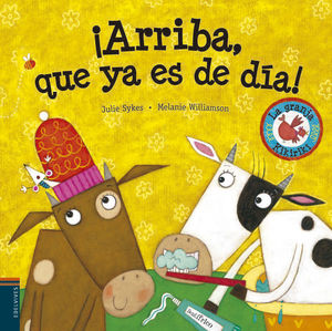 ¡ARRIBA, QUE YA ES DE DÍA!