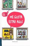 ME GUSTA ESTAR AQUÍ