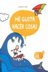 ME GUSTA HACER COSAS