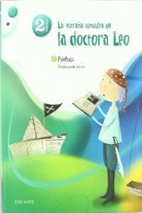 ANTOLOGIA DE TEXTOS 2ºEP LA EXTRAÑA CONSULTA DE LA DOCTORA LEO (EDELVIVES)