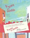 TE QUIERO UN MONTÓN