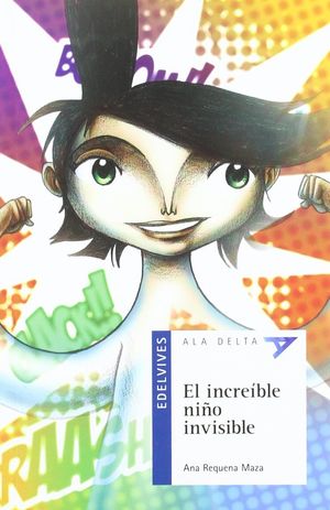 EL INCREIBLE NIÑO INVISIBLE + CUADERNO