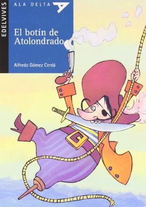 EL BOTÍN DE ATOLONDRADO (PLAN LECTOR)