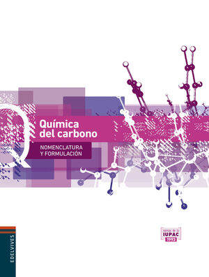 QUÍMICA DEL CARBONO (NOMENCLATURA Y FORMULACIÓN)