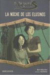 LA NOCHE DE LOS ELUSINOS