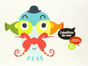 CABALLITOS MAR PROYECTO ¿LO VES? (EDELVIVES) (LETRAS MAYÚSCULAS)