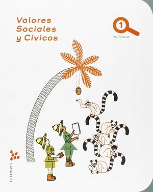 VALORES SOCIALES CÍVICOS 1º PRIMARIA