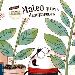 MATEO QUIERE DESAPARECER