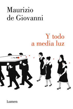 Y TODO A MEDIA LUZ (COMISARIO RICCIARDI 6)