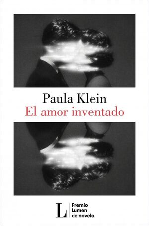 AMOR INVENTADO, EL (PREMIO LUMEN 2026)