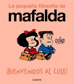 MAFALDA.¡BIENVENIDOS AL COLE!