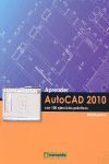 APRENDER AUTOCAD 2010 CON 100 EJERCICIOS PRÁCTICOS