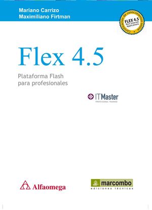 FLEX 4.5: PLATAFORMA PARA PROFESIONALES