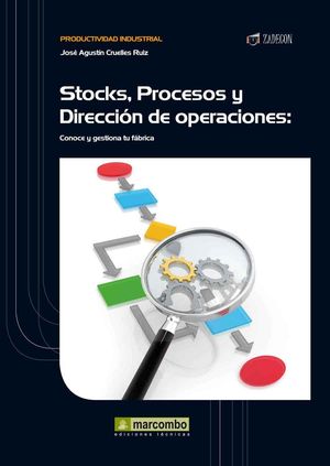 STOCK, PROCESOS Y DIRECCIÓN DE OPERACIONES