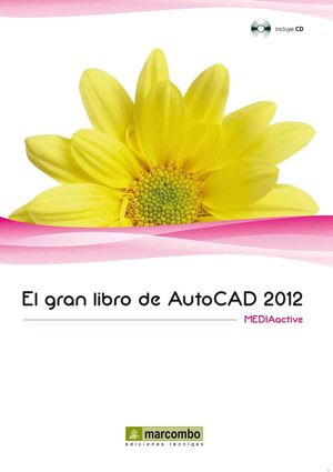 EL GRAN LIBRO DE AUTOCAD 2012