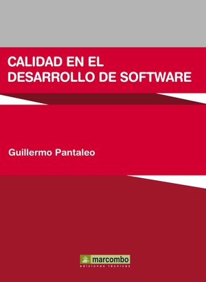 CALIDAD EN EL DESARROLLO DE SOFTWARE