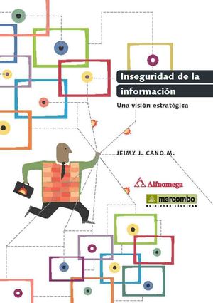 INSEGURIDAD DE LA INFORMACIÓN