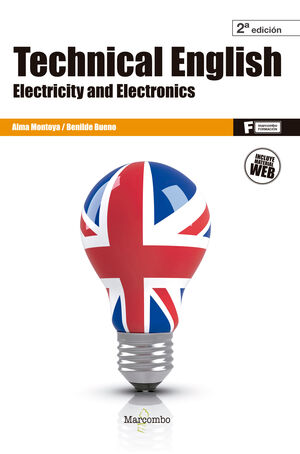 TECHNICAL ENGLISH: ELECTRICITY AND ELECTRONICS 2ªED.
