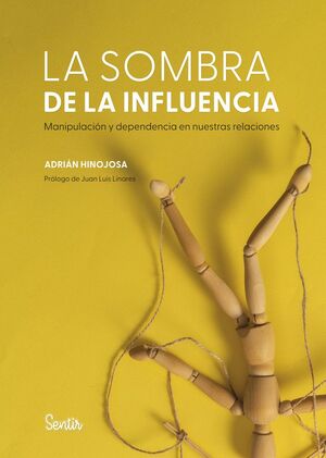 LA SOMBRA DE LA INFLUENCIA