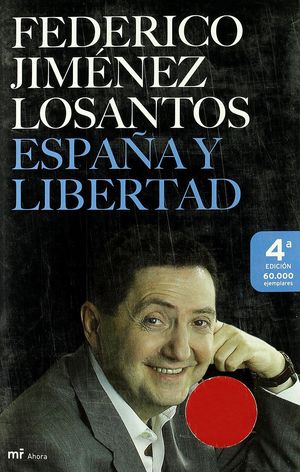 ESPAÑA Y LIBERTAD