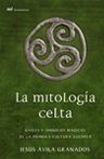 LA MITOLOGÍA CELTA