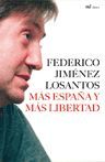 MÁS ESPAÑA Y MÁS LIBERTAD