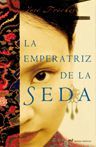 LA EMPERATRIZ DE LA SEDA