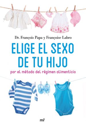 ELIGE EL SEXO DE TU HIJO