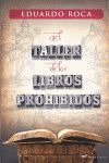 EL TALLER DE LOS LIBROS PROHIBIDOS