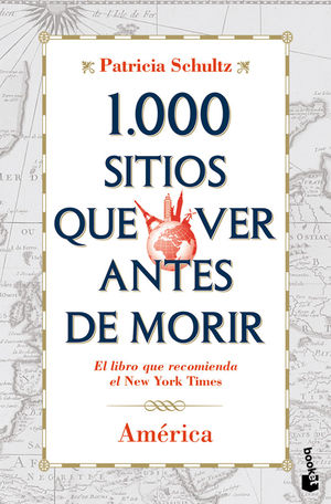 1.000 SITIOS QUE VER ANTES DE MORIR. AMÉRICA