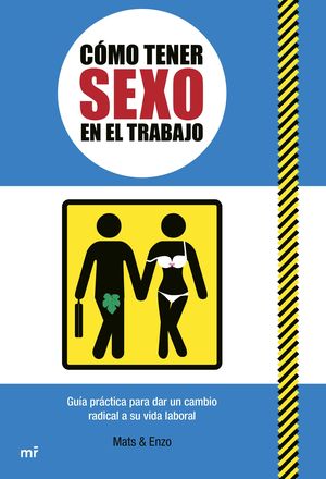 CÓMO TENER SEXO EN EL TRABAJO