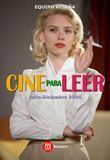 CINE PARA LEER 2006.JULIO-DCBR.